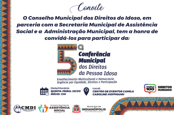 CONVITE - 5ª CONFERÊNCIA MUNICIPAL DOS DIREITOS DA PESSOA IDOSA