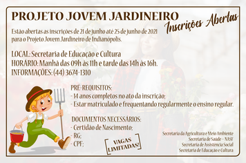 Projeto Jovem Jardineiro inscrições abertas.